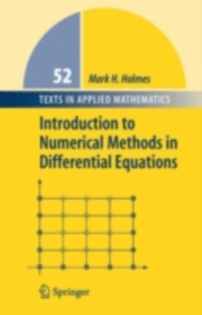 Mark H. Holmes - Introduction to Numerical Methods in Differential Equations, E-bok