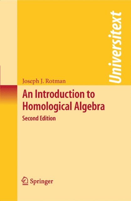 Joseph J. Rotman - Introduction to Homological Algebra, E-bok