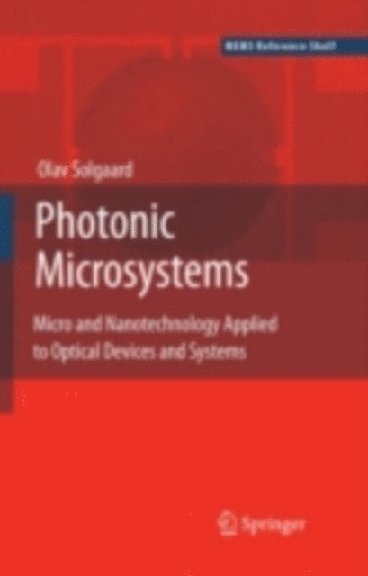 Olav Solgaard - Photonic Microsystems, E-bok