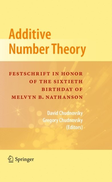 Gregory Chudnovsky, David Chudnovsky - Additive Number Theory, E-bok