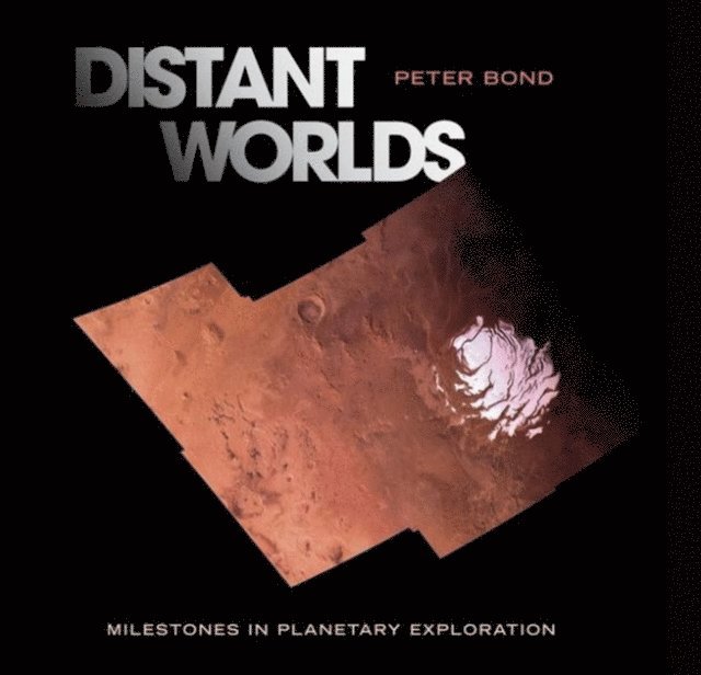 Peter Bond - Distant Worlds, E-bok