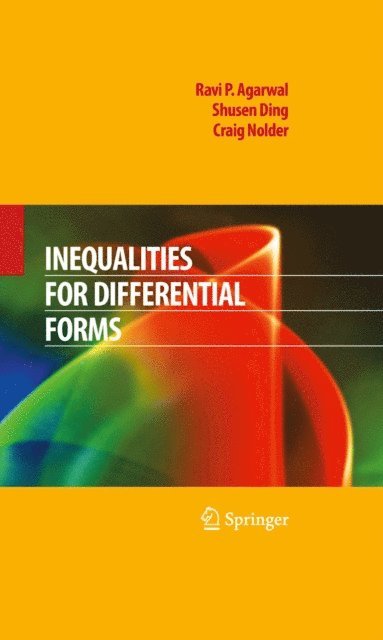 Craig Nolder, Shusen Ding, Ravi P. Agarwal - Inequalities for Differential Forms, E-bok