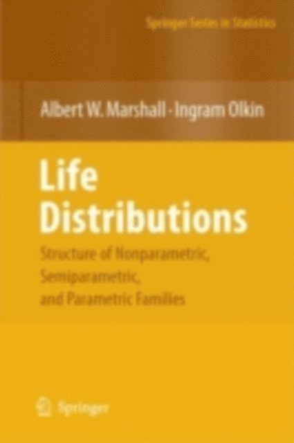 Ingram Olkin, Albert W. Marshall - Life Distributions, E-bok