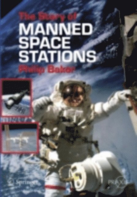 Philip Baker - Story of Manned Space Stations, E-bok
