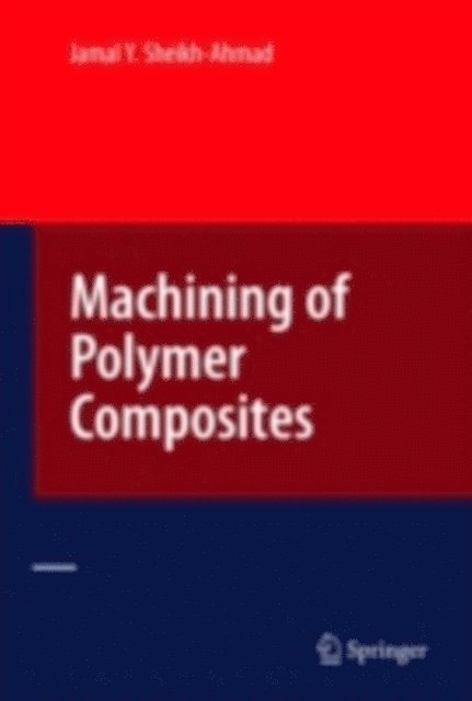 Jamal Ahmad - Machining of Polymer Composites, E-bok