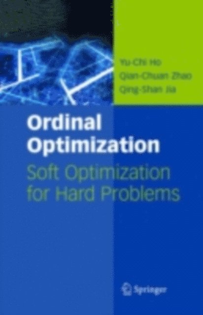 Qing-Shan Jia, Qian-Chuan Zhao, Yu-Chi Ho - Ordinal Optimization, E-bok