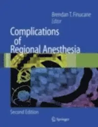 Brendan T. Finucane - Complications of Regional Anesthesia, E-bok. Tillgänglighet: Lägg i varukorg