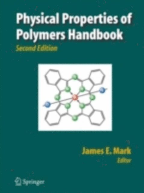 James E. Mark - Physical Properties of Polymers Handbook, E-bok