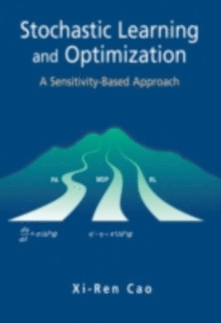 Xi-Ren Cao - Stochastic Learning and Optimization, E-bok