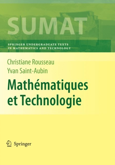 Yvan Saint-Aubin, Christiane Rousseau - Mathématiques et Technologie, E-bok