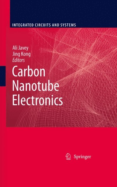 Jing Kong, Ali Javey - Carbon Nanotube Electronics, E-bok