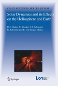 Solar Dynamics and its Effects on the Heliosphere and Earth