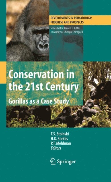 P.T. Mehlman, H. D. Steklis, T.S. Stoinski - Conservation in the 21st Century: Gorillas as a Case Study, E-bok