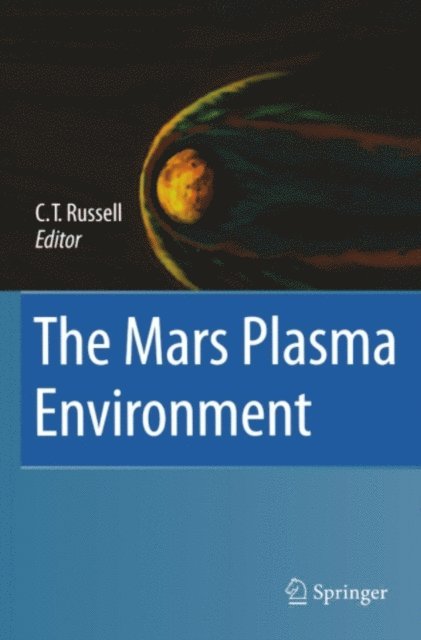 C.T. Russell - Mars Plasma Environment, E-bok