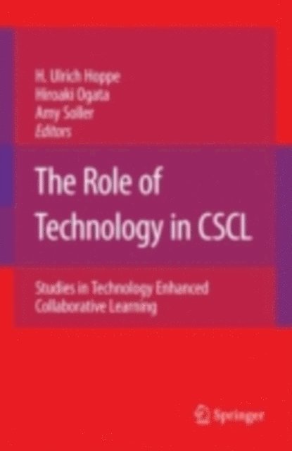 A. Soller, H. Ogata, Ulrich H. Hoppe - Role of Technology in CSCL, E-bok