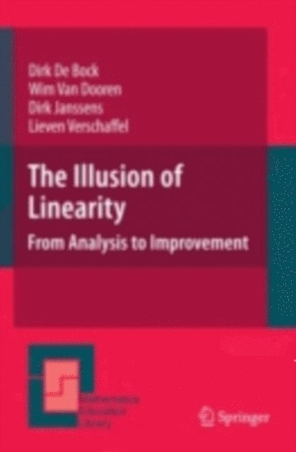 Lieven Verschaffel, Dirk Janssens, Wim van Dooren, Dirk de Bock - Illusion of Linearity, E-bok