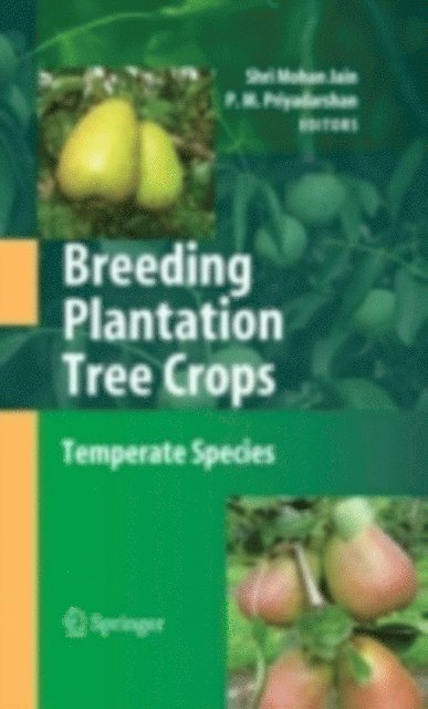 P.M. Priyadarshan, Shri Mohan Jain - Breeding Plantation Tree Crops: Temperate Species, E-bok