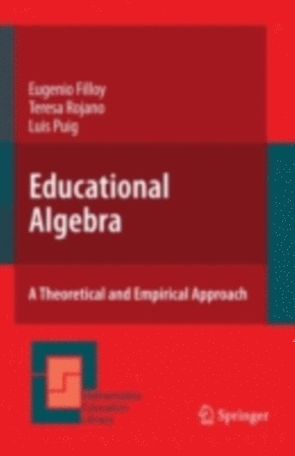 Luis Puig, Teresa Rojano, Eugenio Filloy - Educational Algebra, E-bok