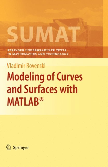 Vladimir Rovenski - Modeling of Curves and Surfaces with MATLAB(R), E-bok