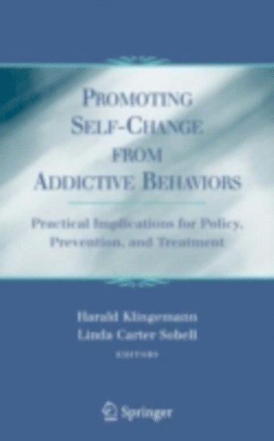 Linda Carter-Sobell, Harald Klingemann - Promoting Self-Change From Addictive Behaviors, E-bok