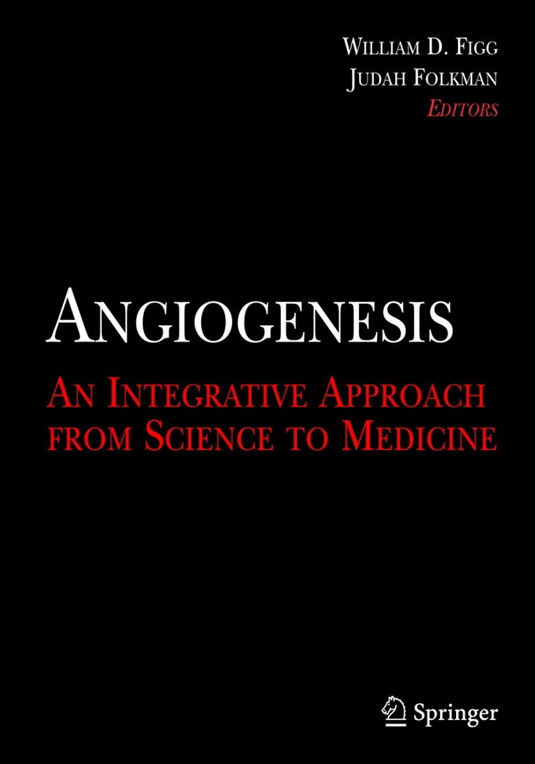 William D. Figg, Judah Folkman - Angiogenesis, Inbunden. Tillgänglighet: Lägg i varukorg