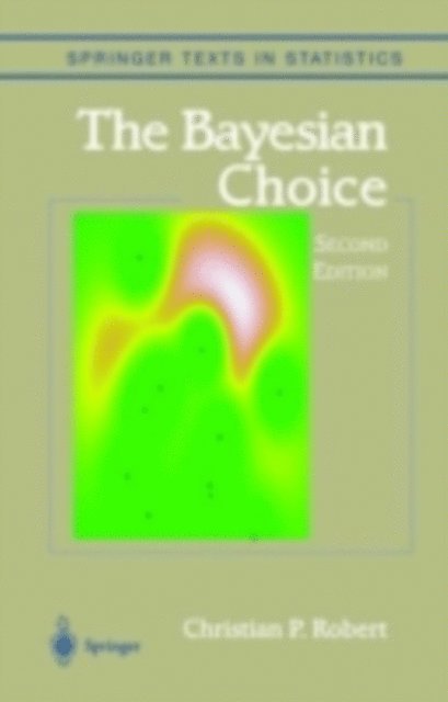 Christian Robert - Bayesian Choice, E-bok