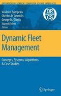 Dynamic Fleet Management