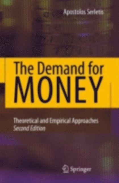 Apostolos Serletis - Demand for Money, E-bok