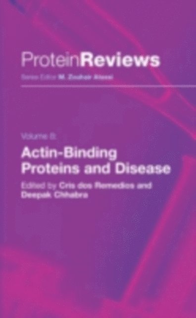 Deepak Chhabra, Cris dos Remedios - Actin-Binding Proteins and Disease, E-bok