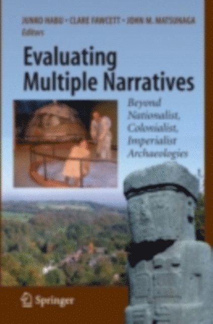 John M. Matsunaga, Clare Fawcett, Junko Habu - Evaluating Multiple Narratives, E-bok