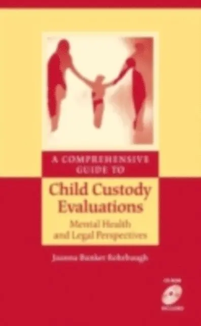 Joanna Bunker Rohrbaugh - Comprehensive Guide to Child Custody Evaluations: Mental Health and Legal Perspectives, E-bok. Tillgänglighet: Lägg i varukorg