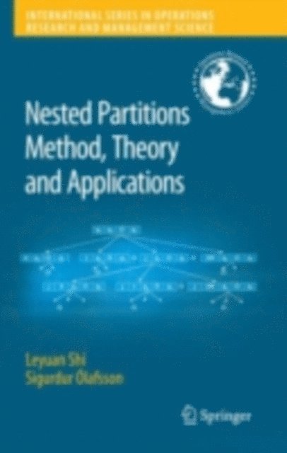 Sigurdur Olafsson, Leyuan Shi - Nested Partitions Method, Theory and Applications, E-bok