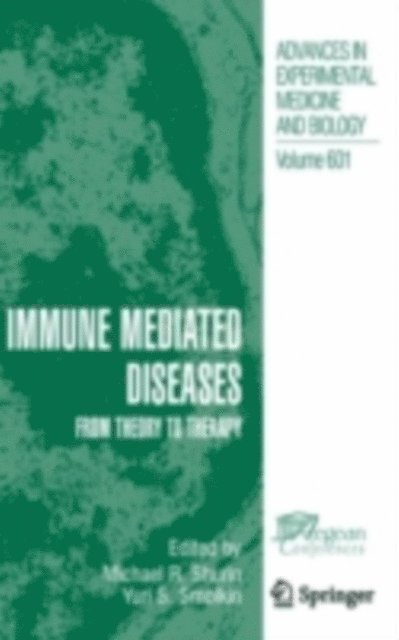 Yuri S. Smolkin, Michael R Shurin - Immune Mediated Diseases, E-bok
