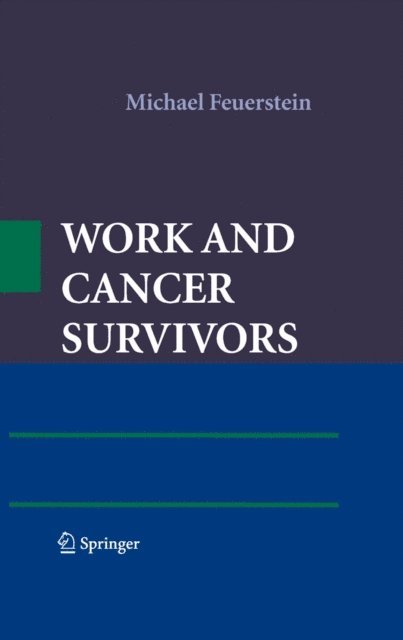 Michael Feuerstein - Work and Cancer Survivors, E-bok