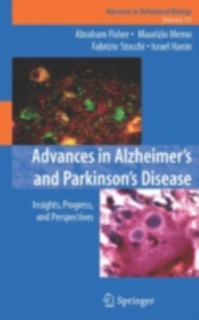 Israel Hanin, Fabrizio Stocchi, Maurizio Memo, Abraham Fisher - Advances in Alzheimer's and Parkinson's Disease, E-bok