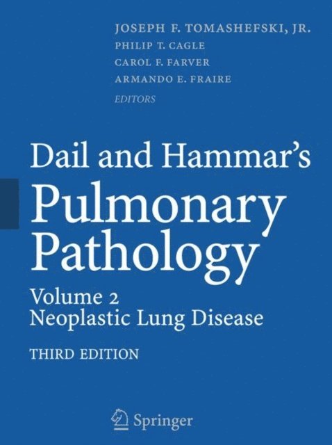 Joseph F. Tomashefski - Dail and Hammar's Pulmonary Pathology, E-bok