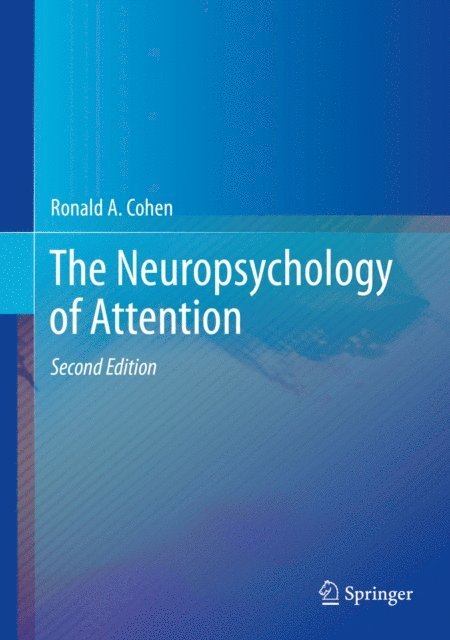 Ronald A. Cohen - Neuropsychology of Attention, E-bok