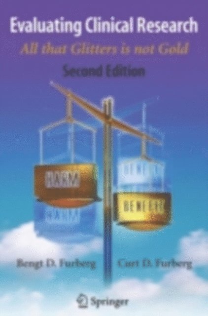 Curt D. Furberg, Bengt D. Furberg - Evaluating Clinical Research, E-bok