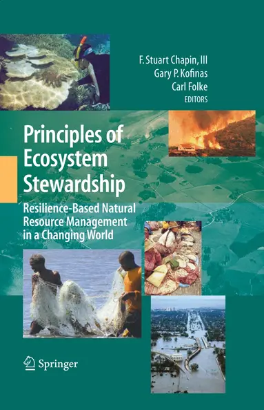 F Stuart Chapin III, Gary P. Kofinas, Carl Folke - Principles of Ecosystem Stewardship, Inbunden