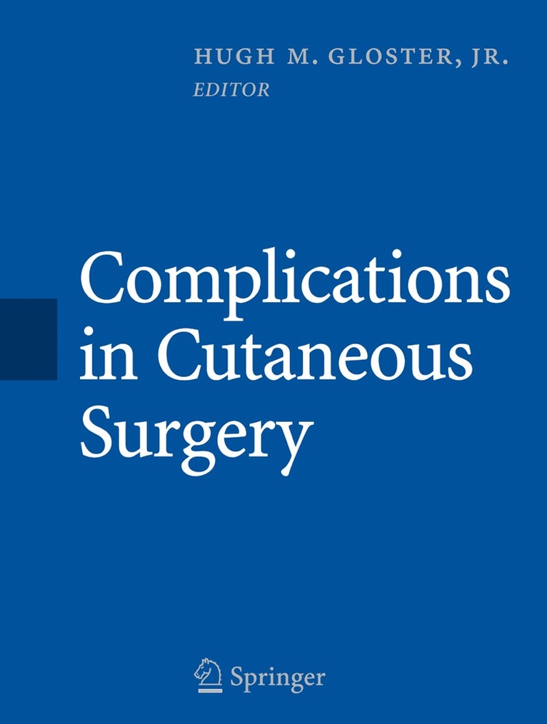 Hugh M. Gloster - Complications in Cutaneous Surgery, Inbunden. Tillgänglighet: Lägg i varukorg