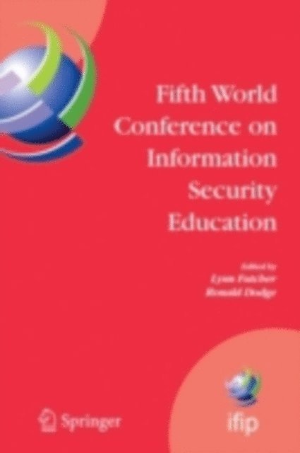 Ronald Dodge, Lynn Futcher - Fifth World Conference on Information Security Education, E-bok