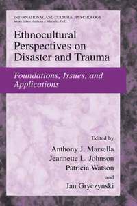 Ethnocultural Perspectives on Disaster and Trauma