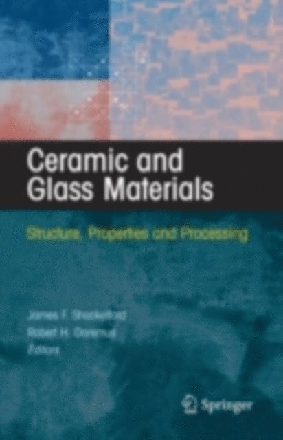 Robert H. Doremus, James F. Shackelford - Ceramic and Glass Materials, E-bok