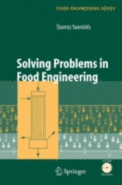Stavros Yanniotis - Solving Problems in Food Engineering, E-bok