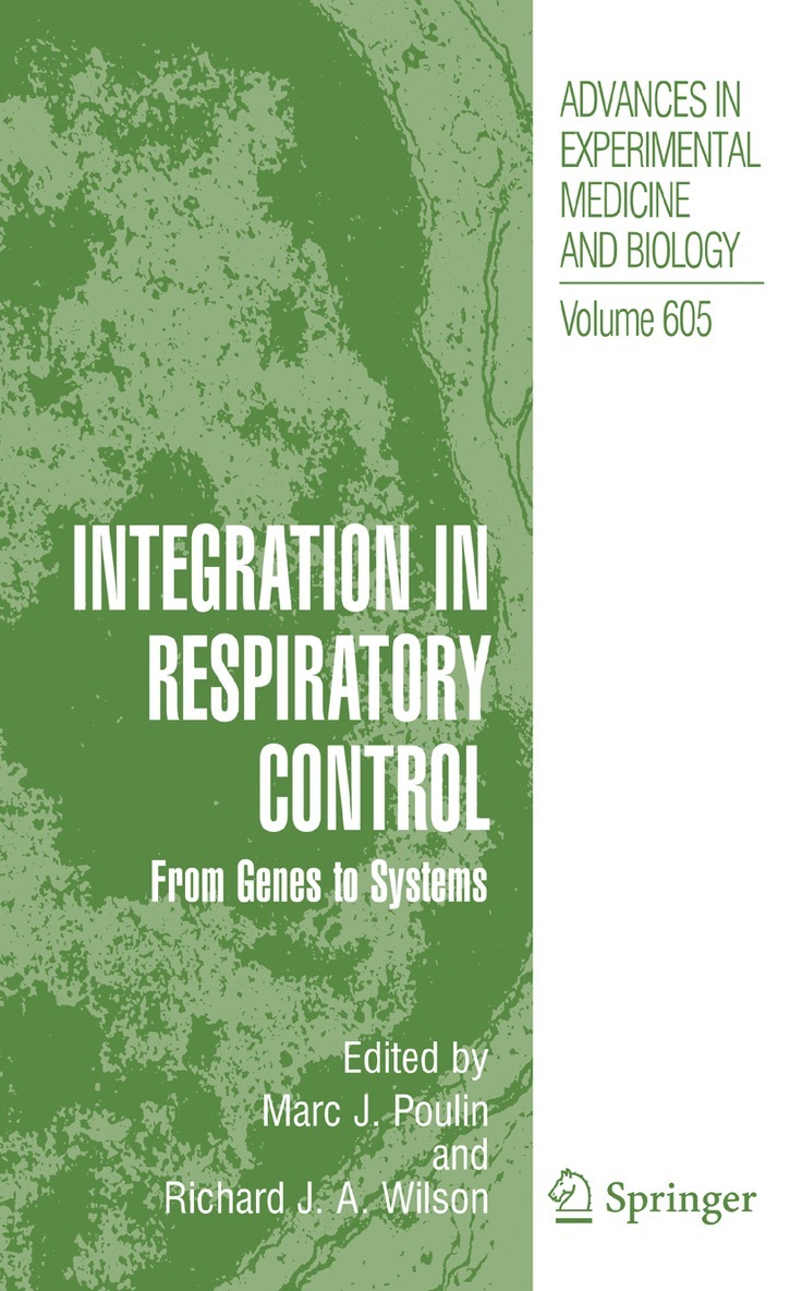 Marc Poulin, Richard J. A. Wilson - Integration in Respiratory Control, Inbunden