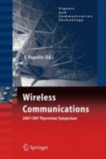 Silvano Pupolin - Wireless Communications 2007 CNIT Thyrrenian Symposium, E-bok