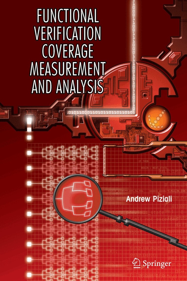 Andrew Piziali - Functional Verification Coverage Measurement and Analysis, Häftad
