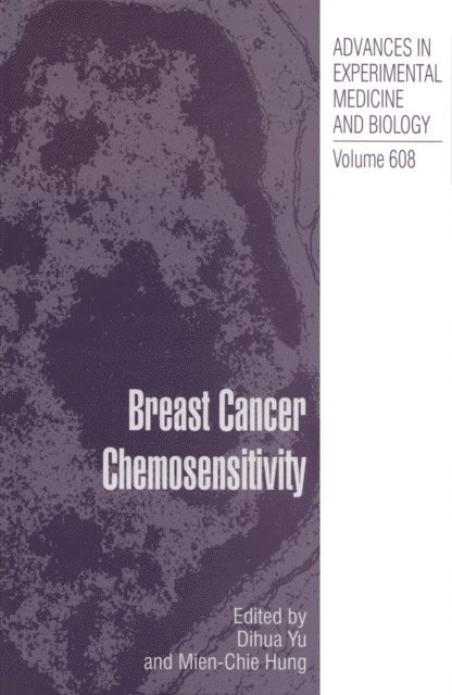 Mien-Chie Hung, Dihua Yu - Breast Cancer Chemosensitivity, E-bok