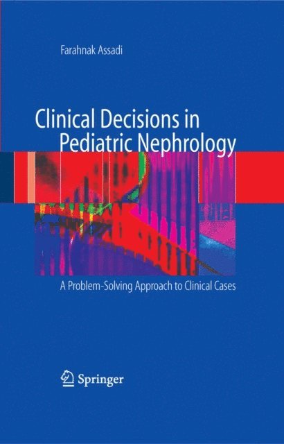 Farahnak Assadi - Clinical Decisions in Pediatric Nephrology, E-bok. Tillgänglighet: Lägg i varukorg