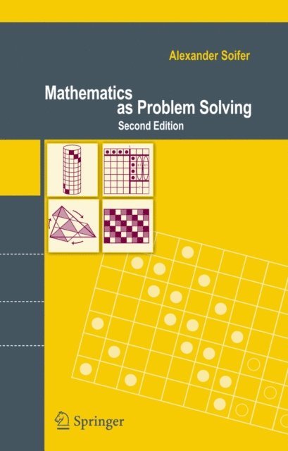 Alexander Soifer - Mathematics as Problem Solving, E-bok